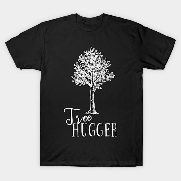 Climate Change Tree Hugger T-Shirt by 4Craig